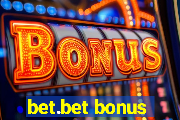 bet.bet bonus